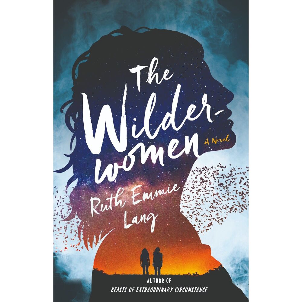 The Wilderwomen : A Novel by Ruth Emmie Lang (2022, Hardcover) BOTM